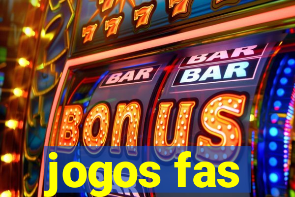 jogos fas